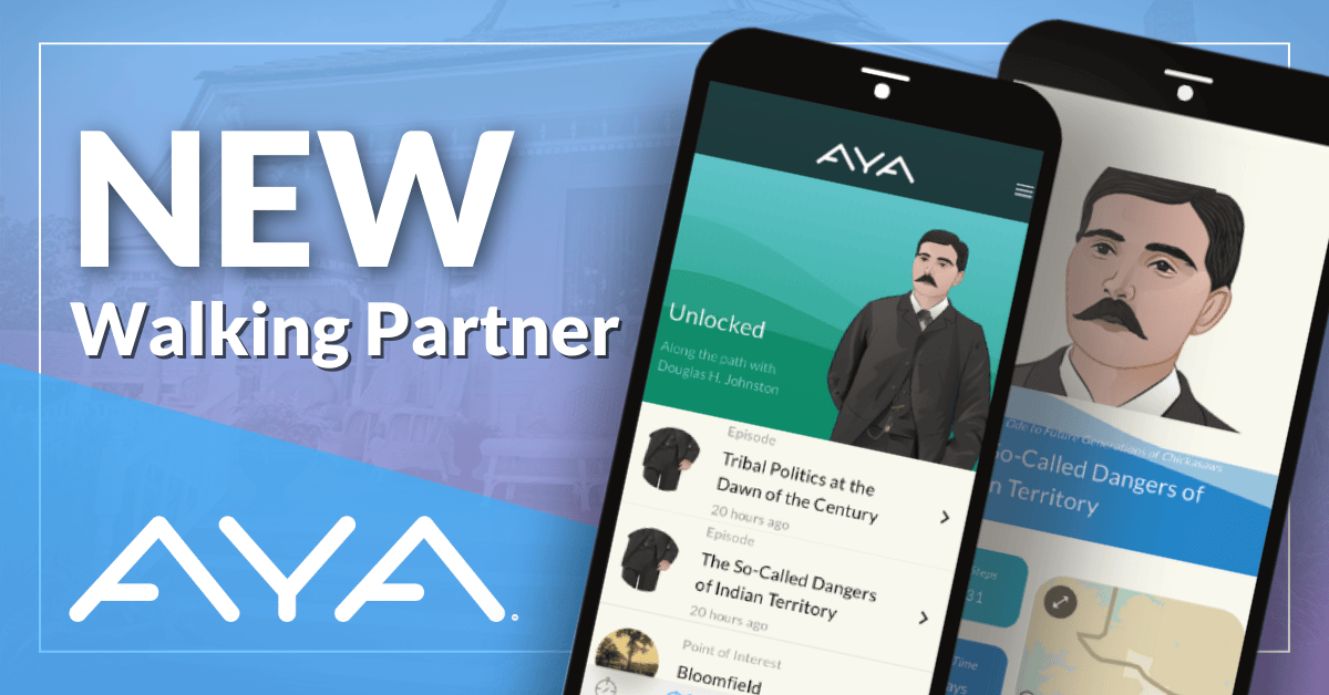 AYA's new Walking Partner feature showing two mobile screens displaying historical content about Douglas H. Johnston. The app interface includes episode listings about Tribal Politics and Indian Territory, set against a blue gradient background with 'NEW Walking Partner' text and AYA logo.