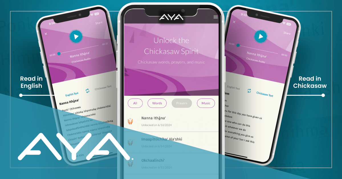 Three iPhones showing the Chickasaw Prayer app on a turquoise background. Features include reading and listening to prayers in English and Chickasaw. The center screen shows 'Unlock the Chickasaw Spirit' menu, with 'LEARN AND LISTEN TO CHICKASAW PRAYERS' as the header.